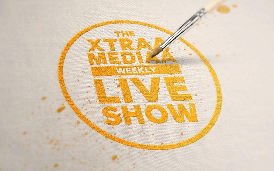 The Xtraa Media Live Show