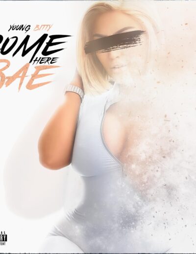 Young Bitty Come Here Bae - Cover Design