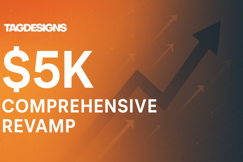 Comprehensive Brand & Website Revamp | TAGDesigns $5K